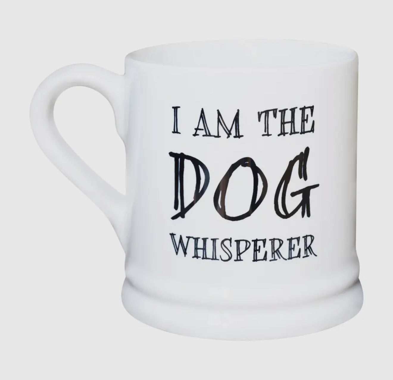 Slogan Mug - The Dog Whisperer Mug