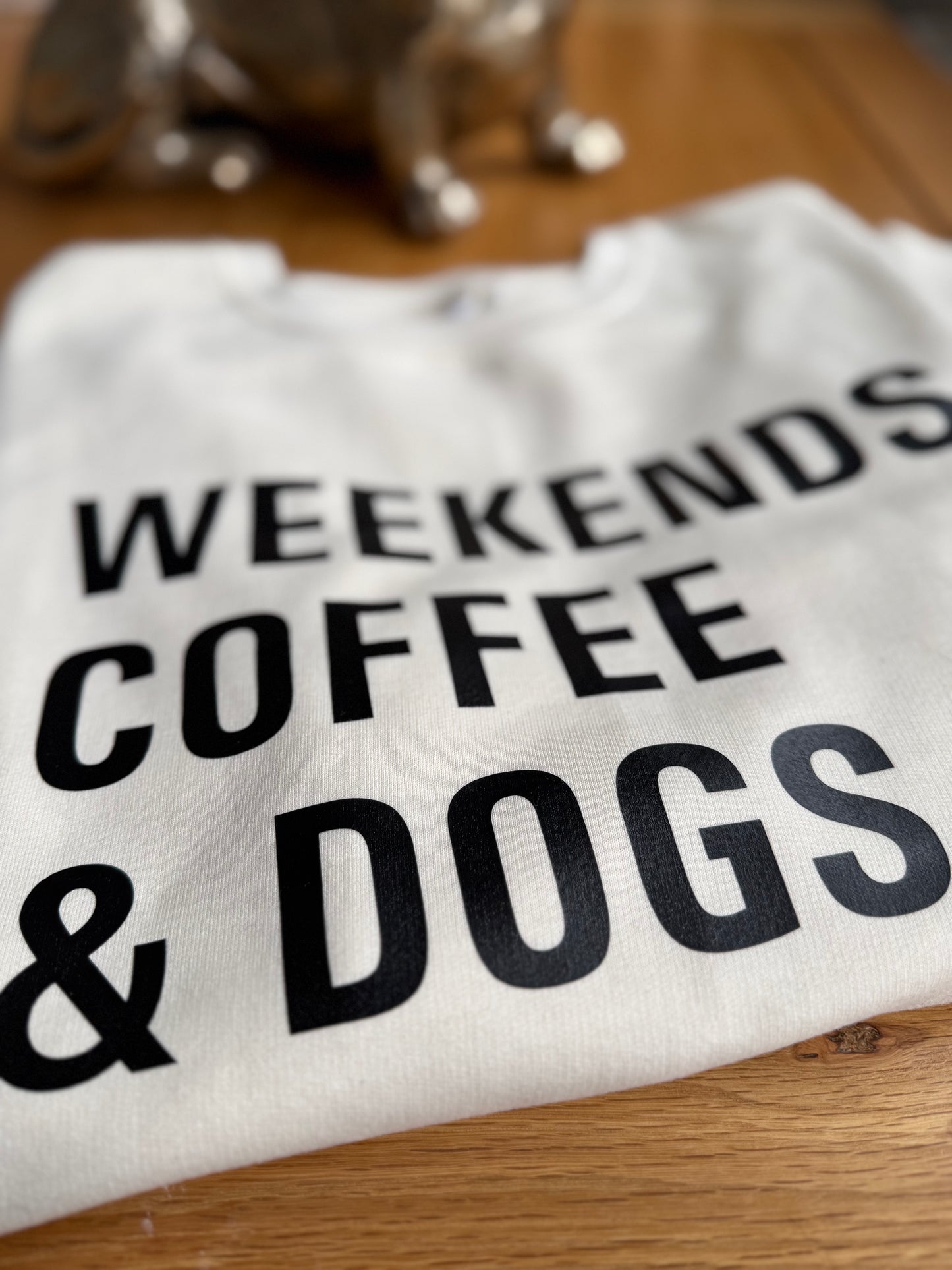 Slogan Jumper - Weekends. Coffee & Dogs.