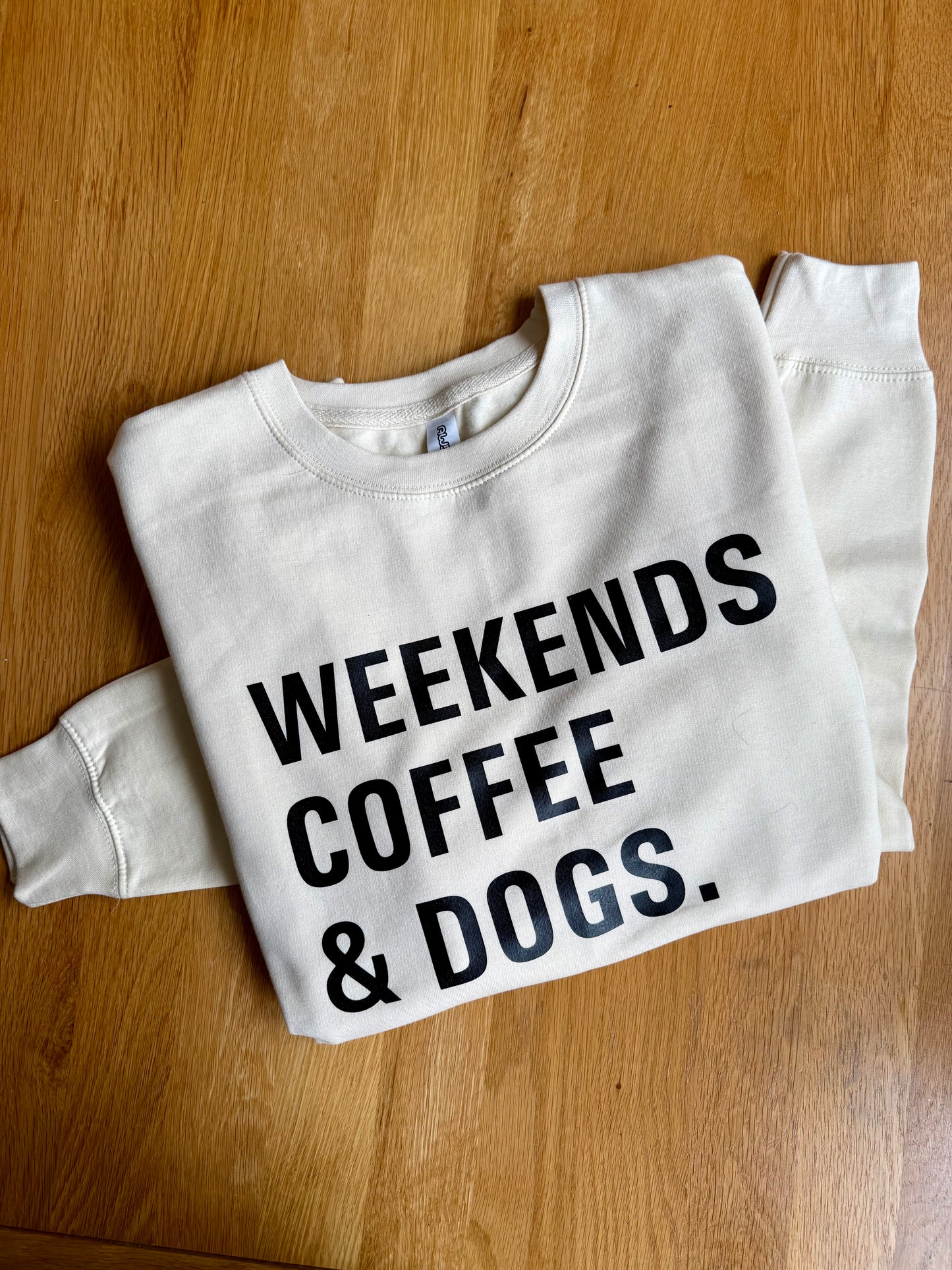 Slogan Jumper - Weekends. Coffee & Dogs.