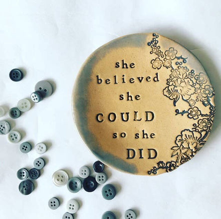 She believed she could - trinket dish