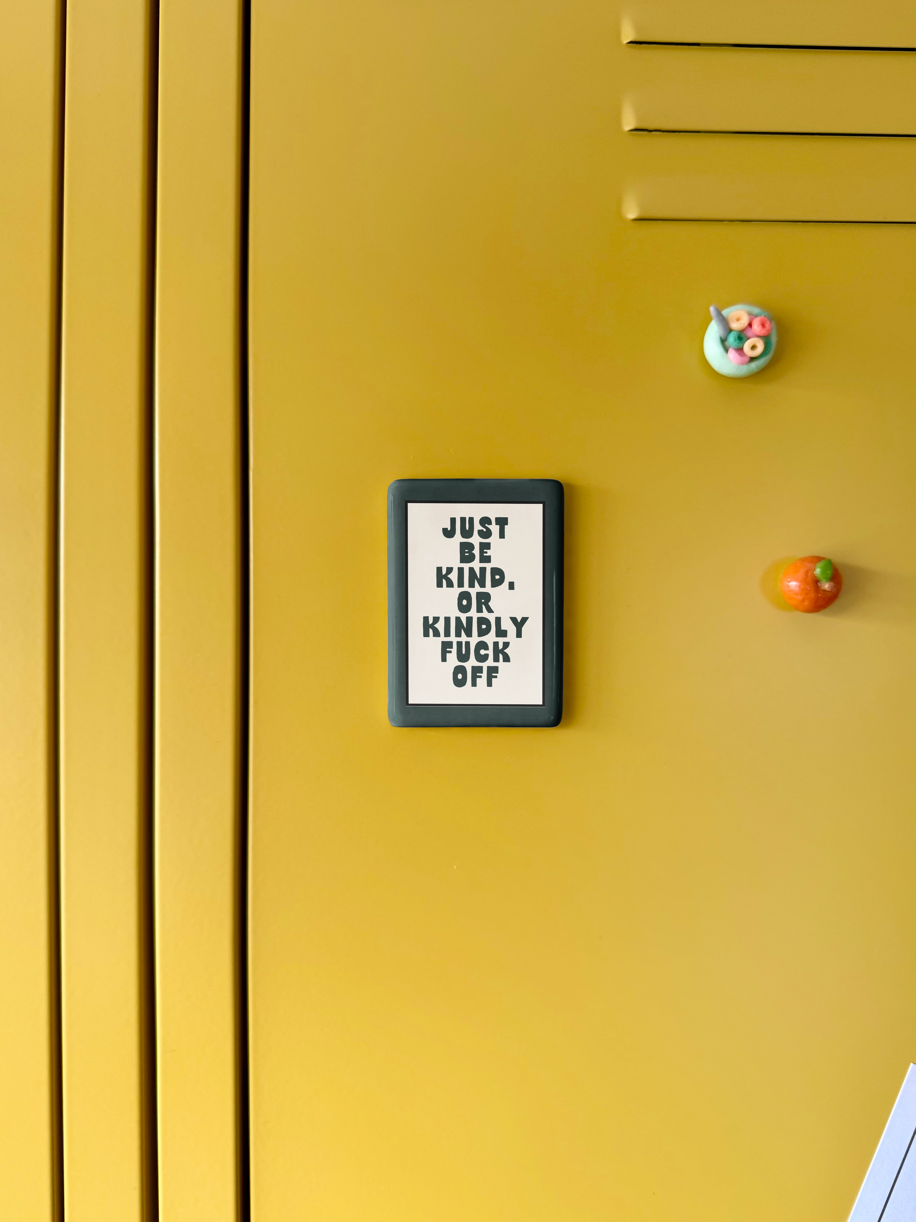 WISDOM & WONDER DESIGNS X MIND | Just Be Kind Or Kindly Fuck Off | Ceramic Magnet: Forest Green