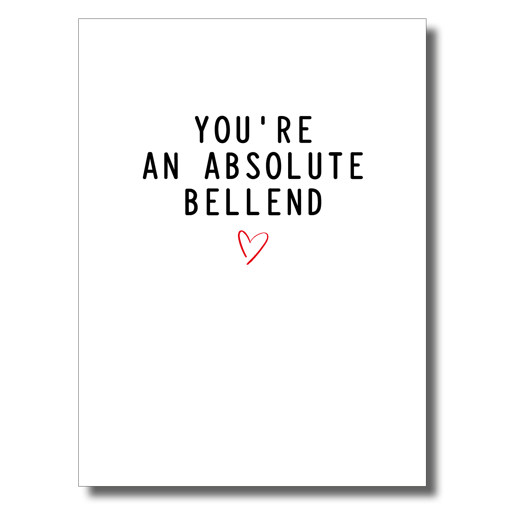 Absolute Bellend Funny Card