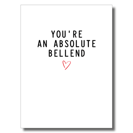 Absolute Bellend Funny Card