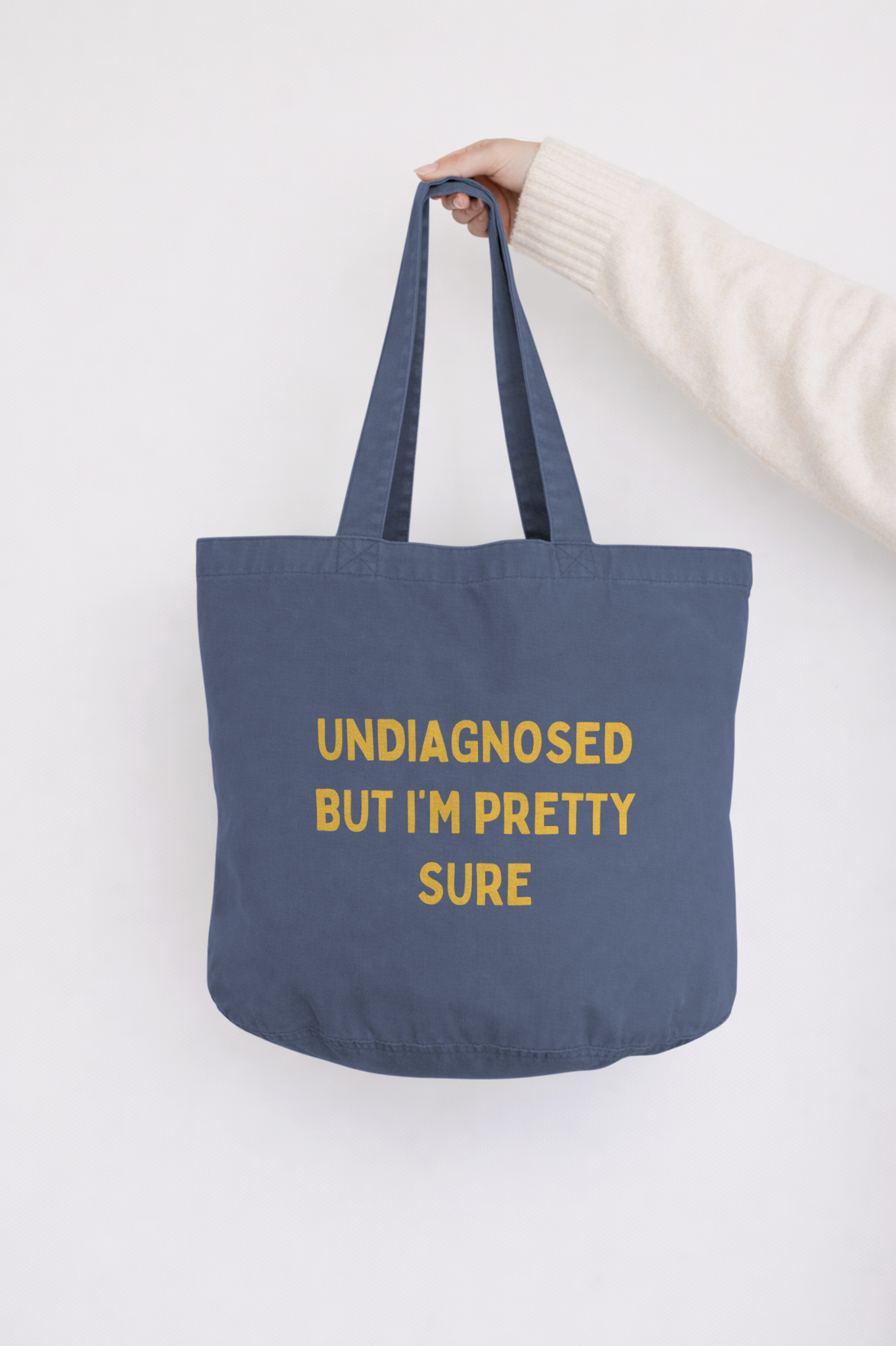 Undiagnosed But I'm Pretty Sure | Tote Bag: Vintage Denim