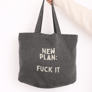 New Plan: Fuck It | Tote Bag: Vintage Black