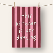 This Kitchen Is For Dancing | Tea Towel: Plum & Blush