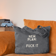 New Plan: Fuck It | Tote Bag: Vintage Black