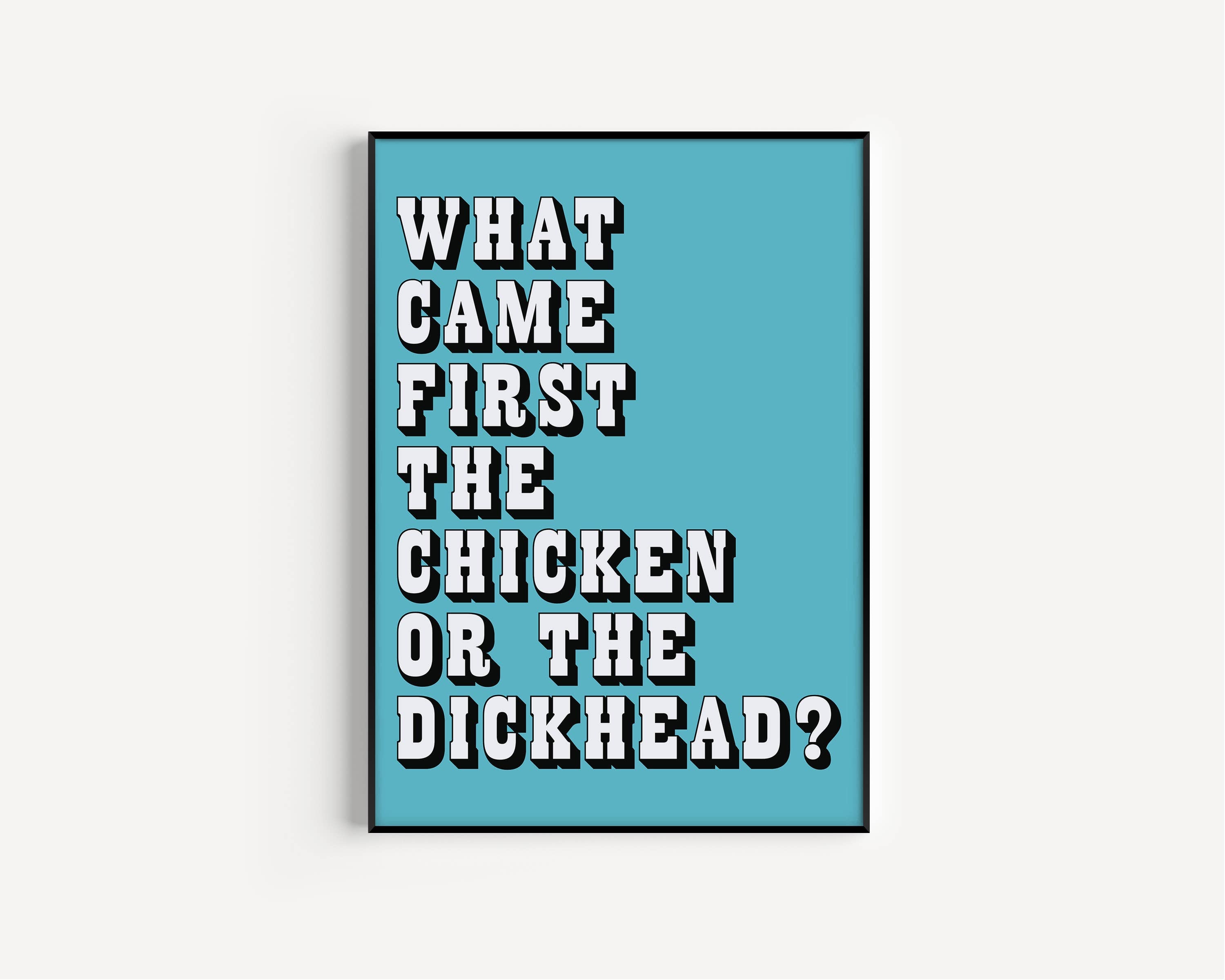 What Came First? Funny Lyric Print: Red&Pink / A3