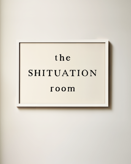 This Shituation Room | Art Print: Black & Cream / A3 / Unframed