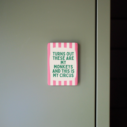 Turns Out These Are My Monkeys | Ceramic Magnet: Teal & Blush Pink