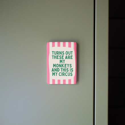 Turns Out These Are My Monkeys | Ceramic Magnet: Teal & Blush Pink