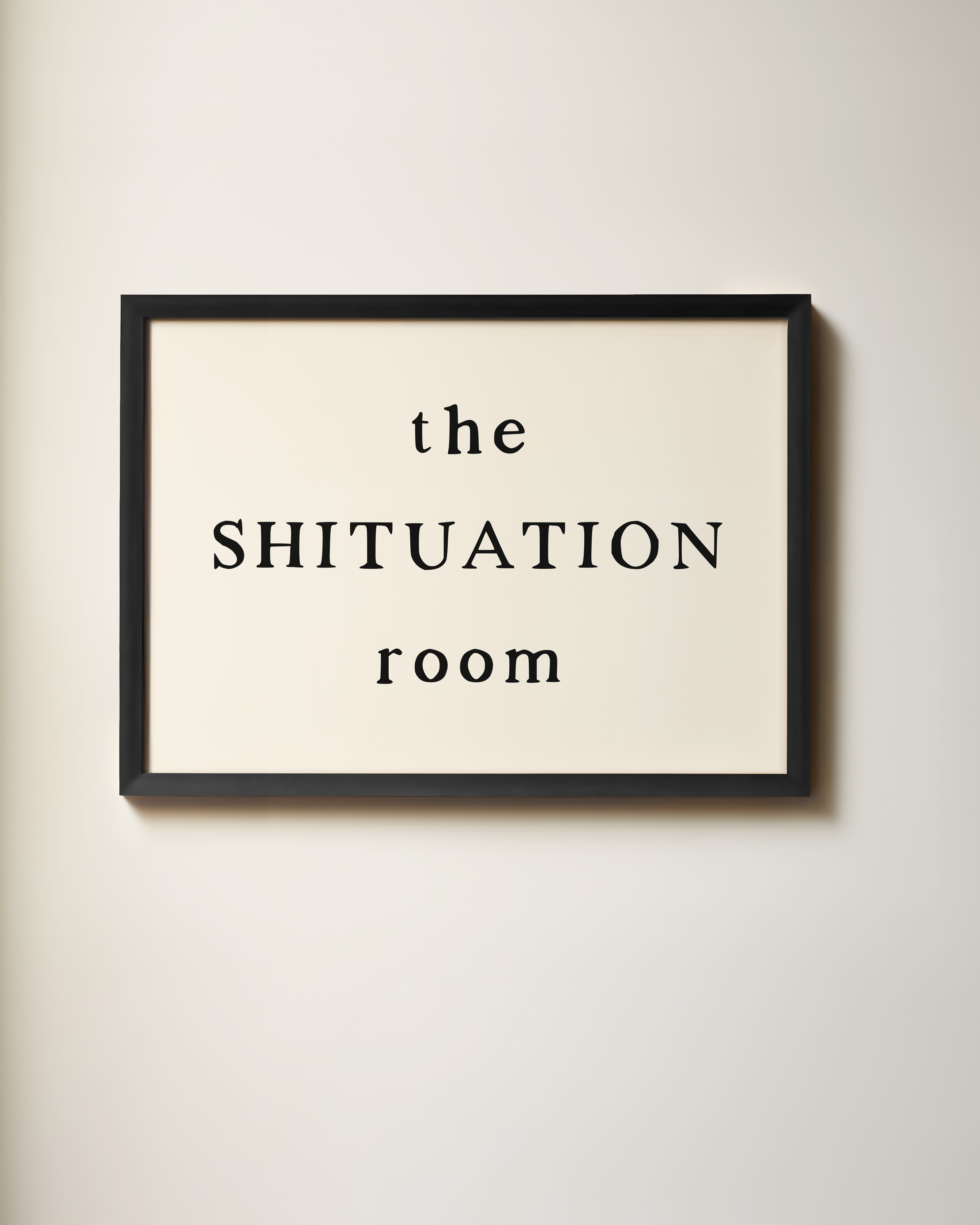 This Shituation Room | Art Print: Black & Cream / A3 / Unframed