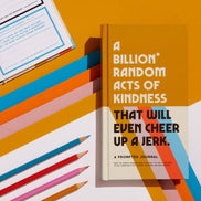 A Billion Random Acts of Kindness Prompted Journal (Diary or Journal)