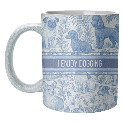Mugs 'I Enjoy Dogging' by Lilly Rose: Mug Colour Inner & Handle 11oz - Blue