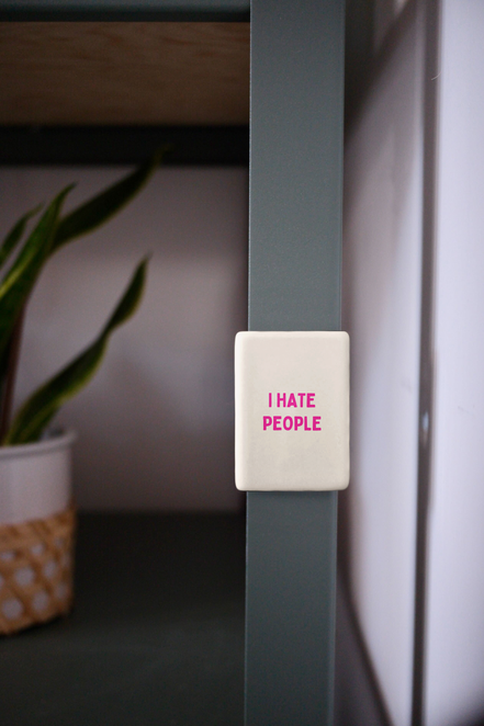 I Hate People | Ceramic Magnet: Hot Pink