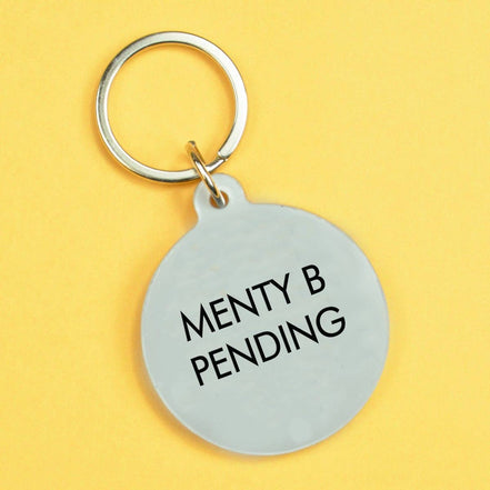 Menty B Pending Keytag