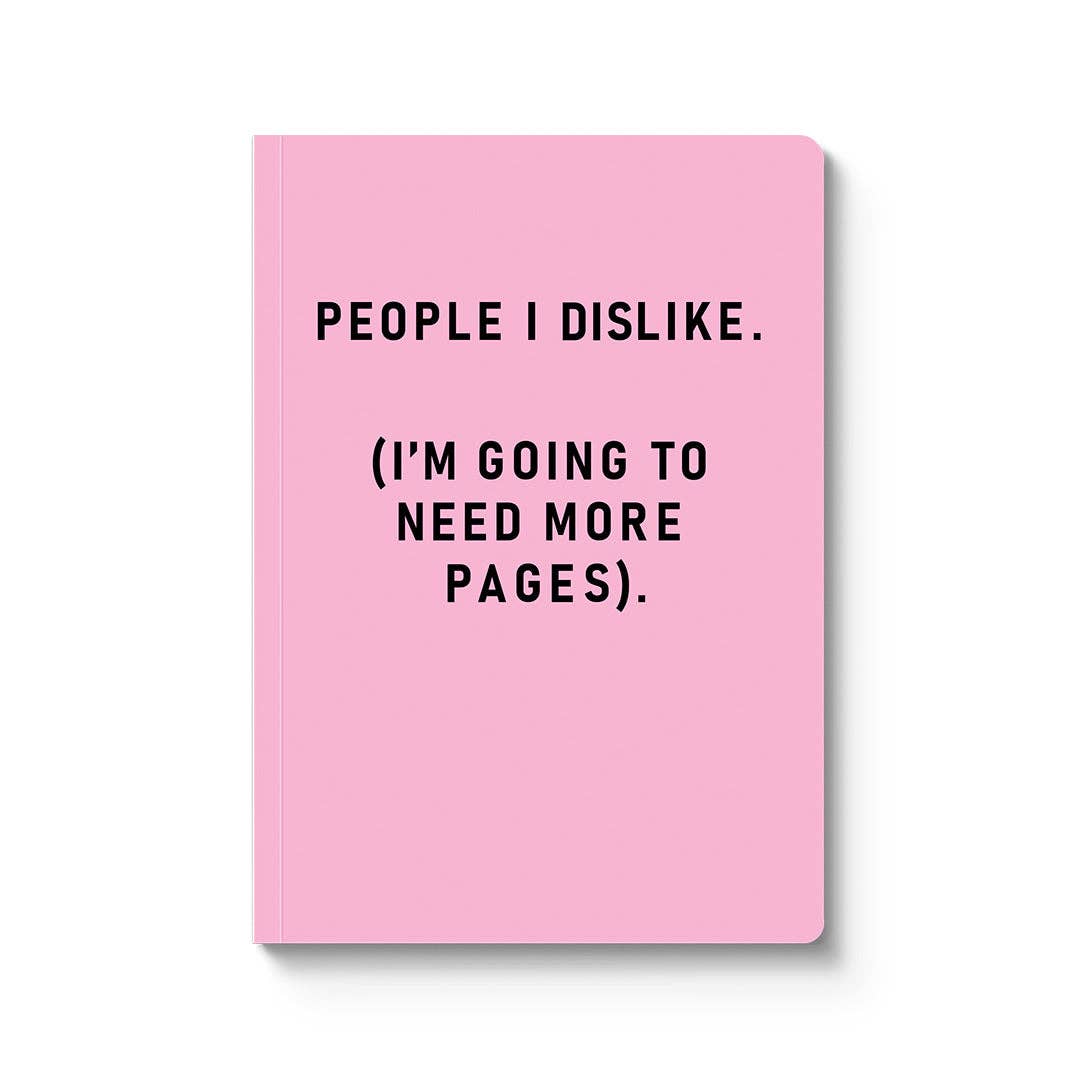 People I Dislike Paperback Notebook (A5)