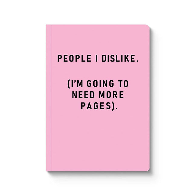 People I Dislike Paperback Notebook (A5)