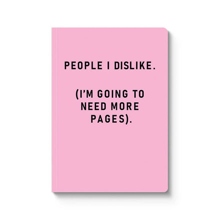 People I Dislike Paperback Notebook (A5)