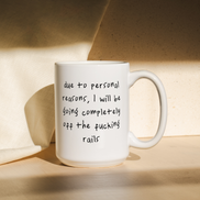 Due To Personal Reasons | Mug: Black / 11oz Ceramic