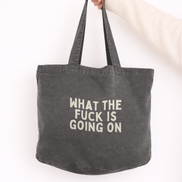 What The Fuck Is Going On | Tote Bag: Vintage Black