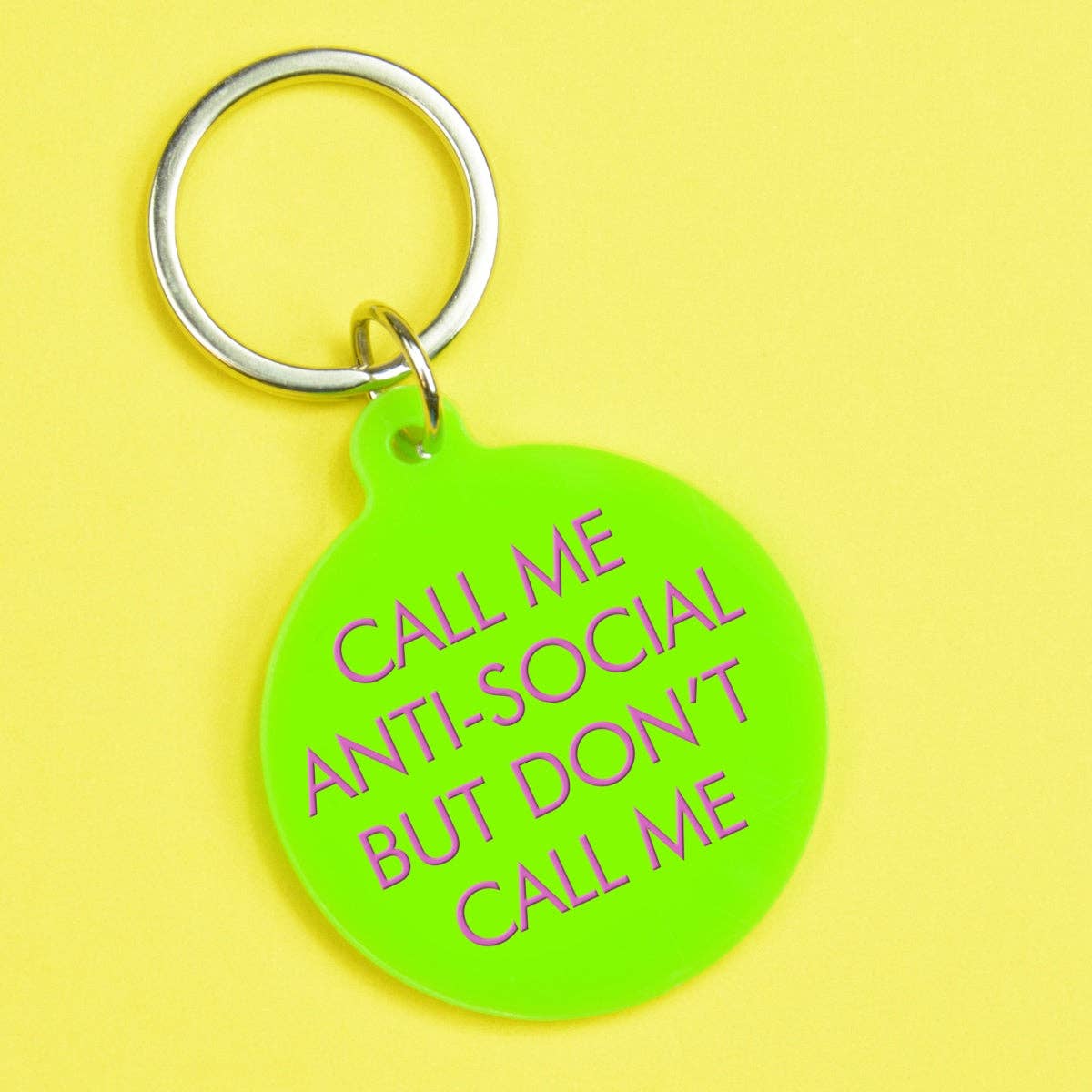 Call Me Anti-Social but Don't Call Me Keytag