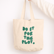 Do It For The Plot | Tote Bag: Vintage Black