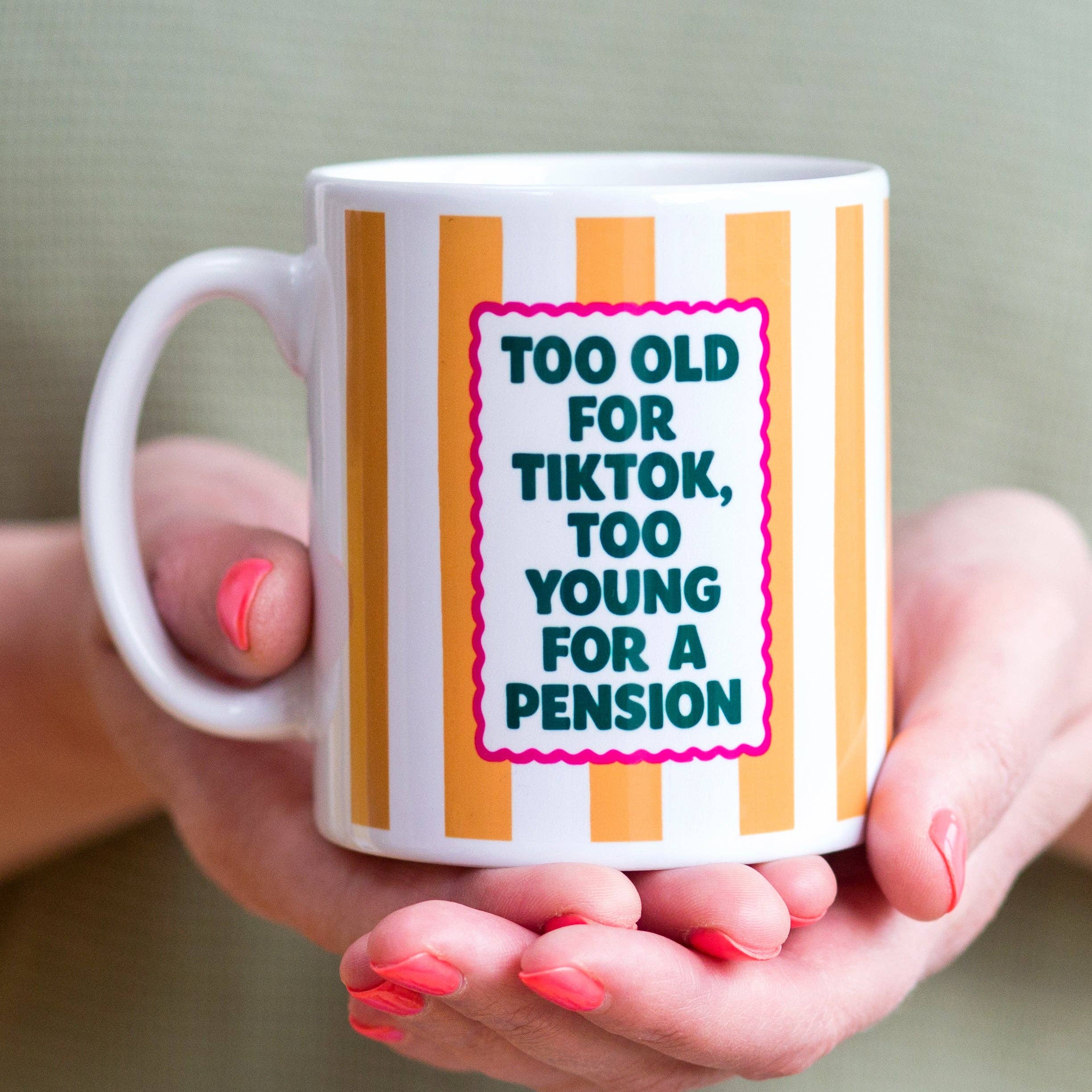 'Too Old for TikTok' Funny Mug Gift
