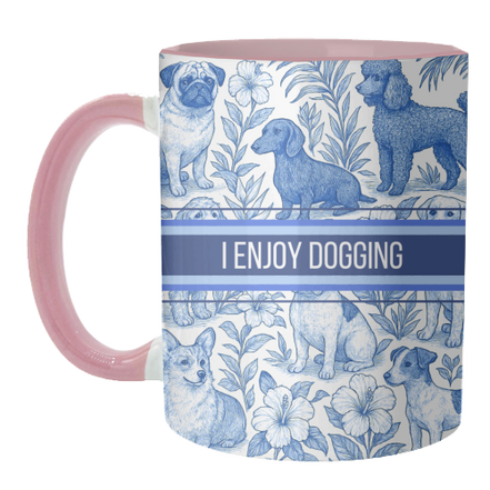 Mugs 'I Enjoy Dogging' by Lilly Rose: Mug Colour Inner & Handle 11oz - Blue