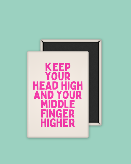 Keep Your Head High | Ceramic Magnet: Hot Pink