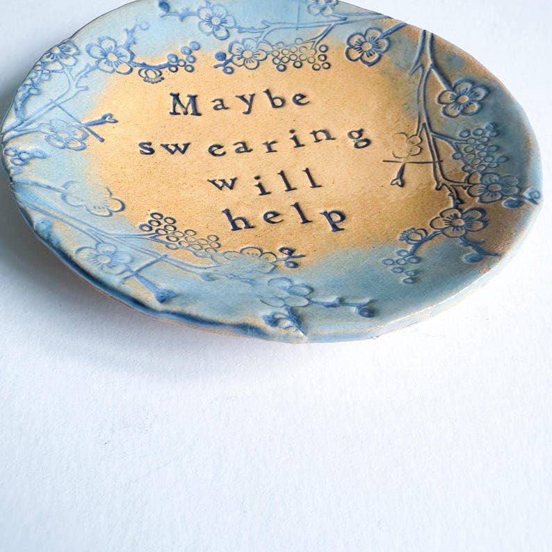Maybe Swearing Will Help - little ceramic dish. Made in Wales. Free UK delivery: Sky Blue