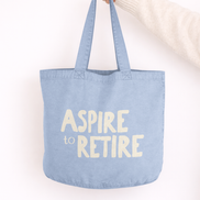 Aspire To Retire | Tote Bag: Vintage Light Blue