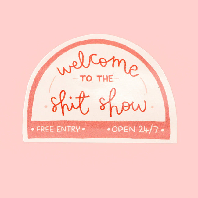 Vinyl sticker - sh*t show