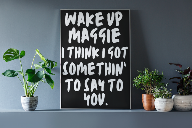Wake up Maggie Rod Stewart inspired print: A3