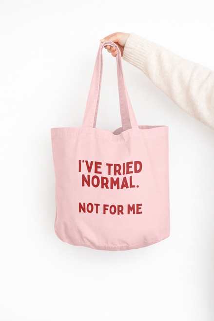 I've Tried Normal. Not For Me | Tote Bag: Vintage Black