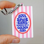 'Soul of a Spice Girl' Keyring for Her