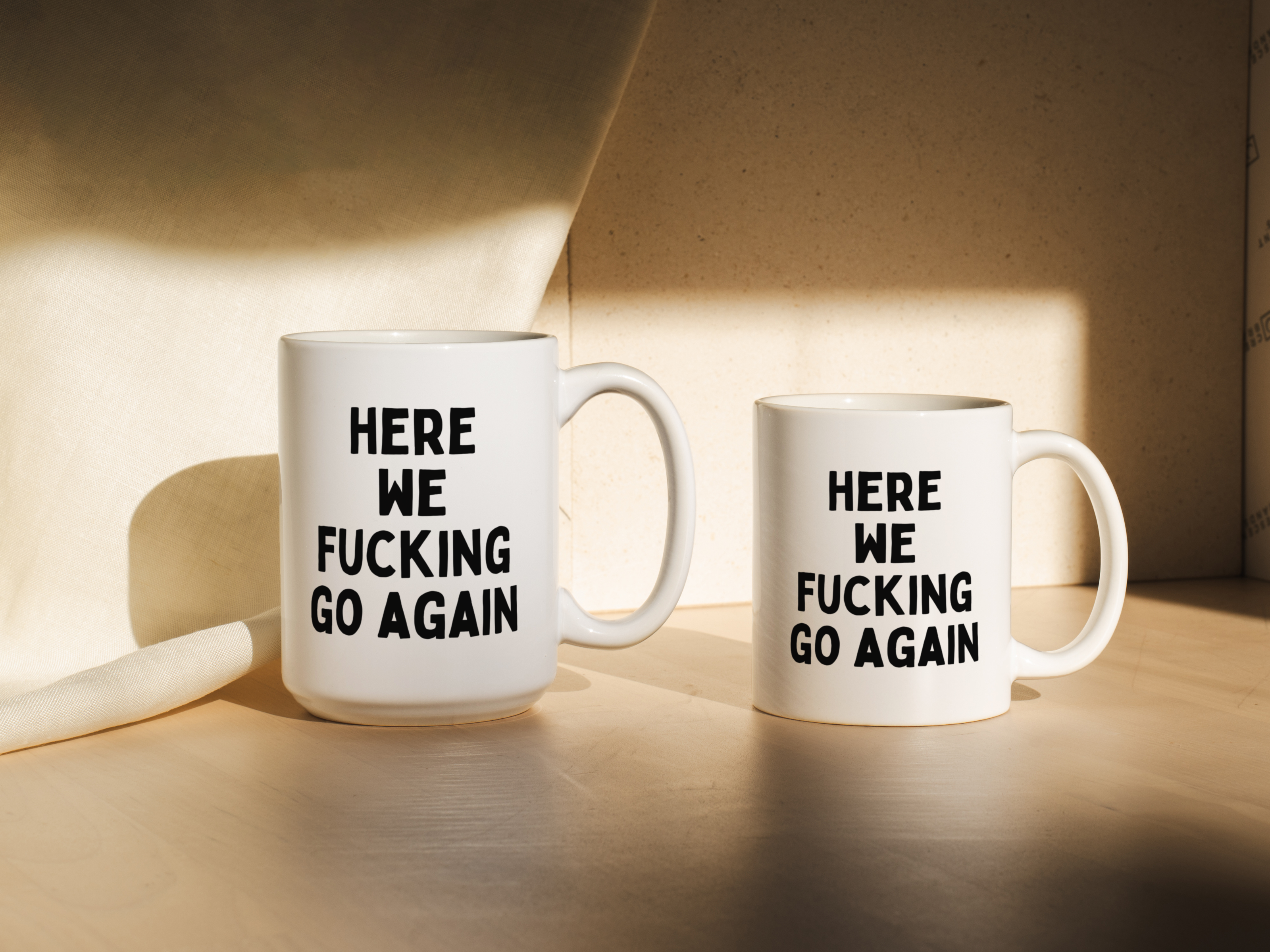 Here We Fucking Go Again | Mug: Black / 11oz Ceramic