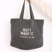 But I Want It | Tote Bag: Cream