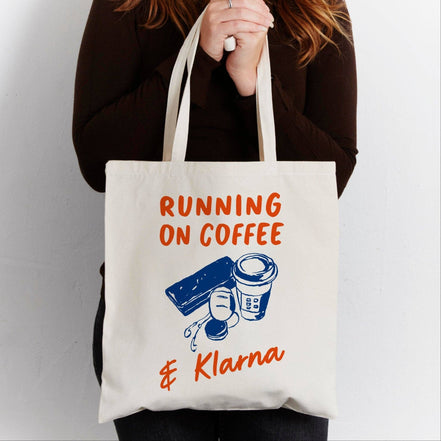 'Running On Coffee & Klarna' Funny Tote Bag