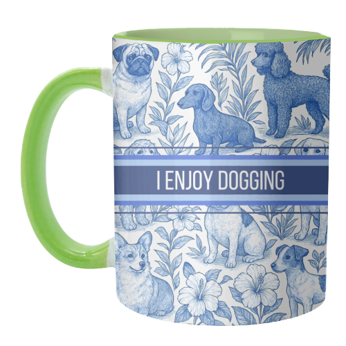 Mugs 'I Enjoy Dogging' by Lilly Rose: Mug Colour Inner & Handle 11oz - Blue