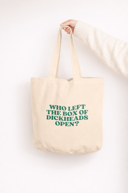 Who Left The Box Of Dickheads Open? | Tote Bag: Vintage Black