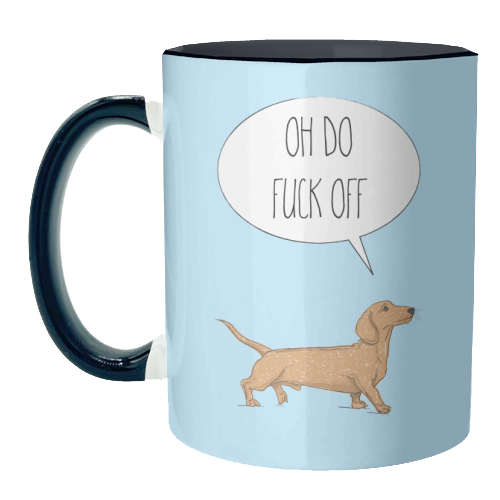 Mugs 'Oh Do Fuck Off, Dachshund Style': Mug Colour Inner & Handle 11oz - Black
