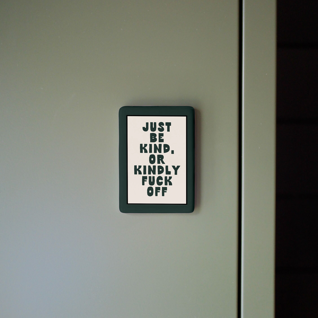 WISDOM & WONDER DESIGNS X MIND | Just Be Kind Or Kindly Fuck Off | Ceramic Magnet: Forest Green