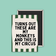 Turns Out These Are My Monkeys | Ceramic Magnet: Teal & Blush Pink