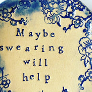 Maybe Swearing Will Help - little ceramic dish. Made in Wales. Free UK delivery: Pink