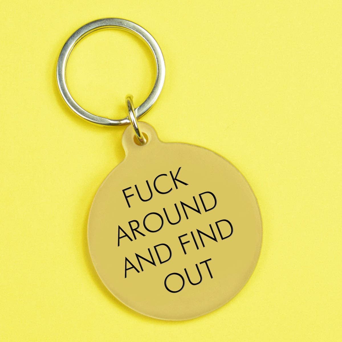 Fuck Around and Find Out Keytag