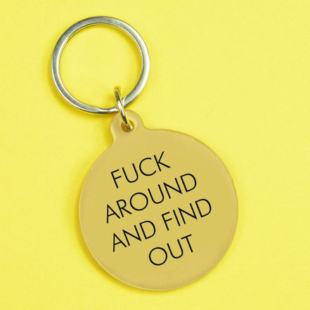 Fuck Around and Find Out Keytag