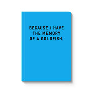 Memory Of A Goldfish Paperback Notebook (A5)