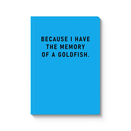 Memory Of A Goldfish Paperback Notebook (A5)