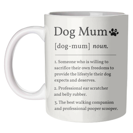 Mugs 'Dog Mum Definition Funny Dictionary Style Quote Print': Mug Premium 11oz